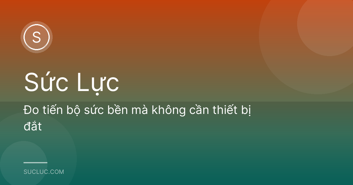 Đo tiến bộ sức bền mà không cần thiết bị đắt