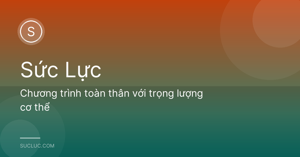 Chương trình toàn thân với trọng lượng cơ thể